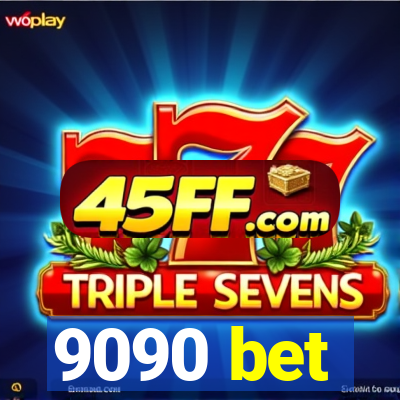 9090 bet